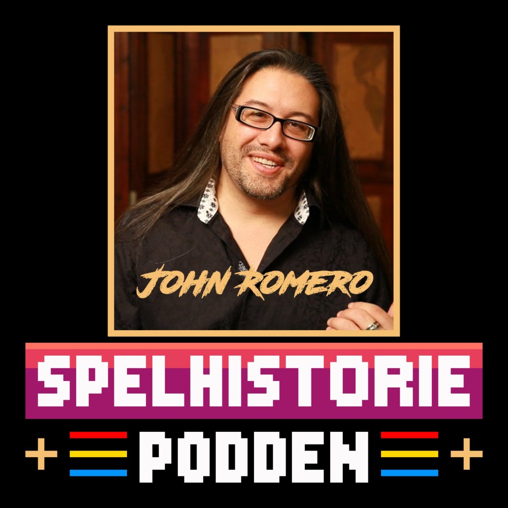 #004 FPS Gudfadern - John Romero - del 2